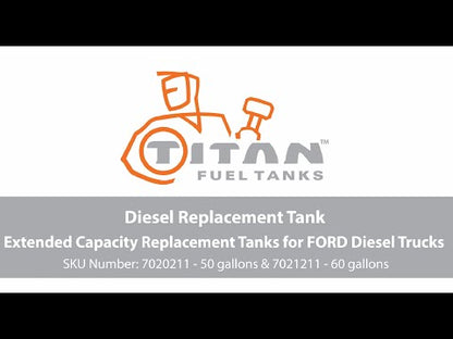 Titan Extra Large Midship Tank - Ford 2011-2016 - Increased Capacity 34 gal, Stock Tank Capacity 26 gal
